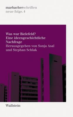 Was war Bielefeld? von Asal,  Sonja, Schlak,  Stephan