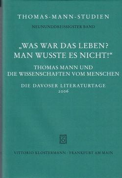 „Was war das Leben? Man wusste es nicht!“ von Sprecher,  Thomas