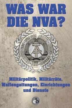 Was war die NVA?