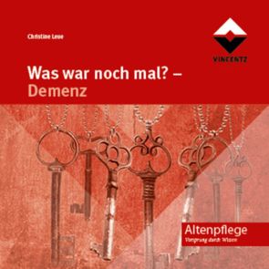 Was war noch mal? – Demenz von Leue,  Christine