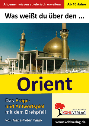 Was weißt du über … den Orient? von Pauly,  Hans-Peter