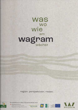 was wie wo am wagram wächst