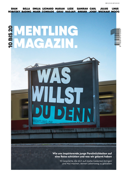 Mentling Ausgabe #1 von Bading,  Bella, Breuer,  Samirah, Conrads,  Leonard, Grau,  Marian, Maier,  Emilia, Moog,  Linus, Nadjafi,  Luzie, Ristau,  Marcel, Robitzky,  Shan, Saeling,  Florian, Saeling,  Max, Statnik,  Carl, Weckauf,  Julius