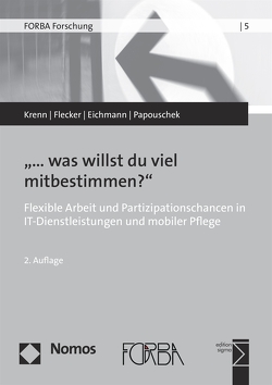 „…was willst du viel mitbestimmen?“ von Eichmann,  Hubert, Flecker,  Jörg, Krenn,  Manfred, Papouschek,  Ulrike