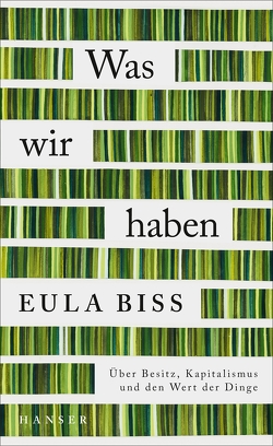 Was wir haben von Biss,  Eula, Singh,  Stephanie