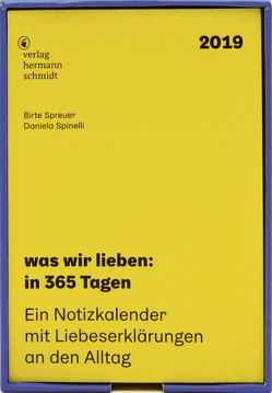 was wir lieben: in 365 Tagen von Spinelli,  Daniela, Spreuer,  Birte