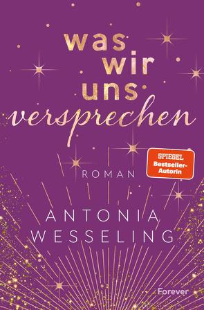 Was wir uns versprechen (Light in the Dark 3) von Wesseling,  Antonia