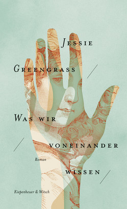 Was wir voneinander wissen von Greengrass,  Jessie, O'Brien,  Andrea