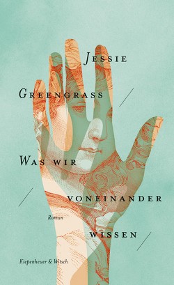 Was wir voneinander wissen von Greengrass,  Jessie, O'Brien,  Andrea