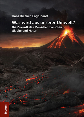 Was wird aus unserer Umwelt? von Engelhardt,  Hans Dietrich