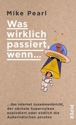 Was wirklich passiert, wenn… von Freundl,  Hans, Pearl,  Mike, Petersen,  Karsten