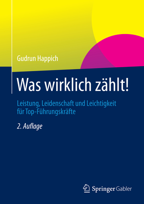 Was wirklich zählt! von Happich,  Gudrun