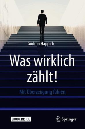 Was wirklich zählt! von Happich,  Gudrun