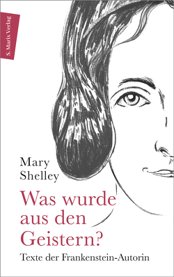 Was wurde aus den Geistern? von Klaudia,  Ruschkowski, Mary Shelley, Rebekka Rohleder