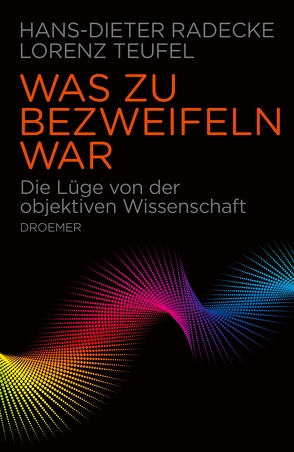 Was zu bezweifeln war von Radecke,  Hans-Dieter, Teufel,  Lorenz