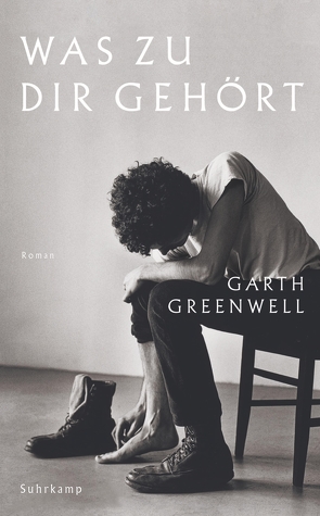 Was zu dir gehört von Greenwell,  Garth, Schreiber,  Daniel