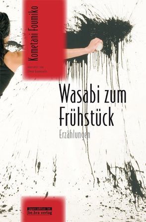 Wasabi zum Frühstück von Giannoulis,  Elena, Kometani,  Foumiko