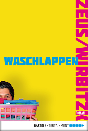 Waschlappen von Wirbitzky,  Michael, Zeus,  Sascha