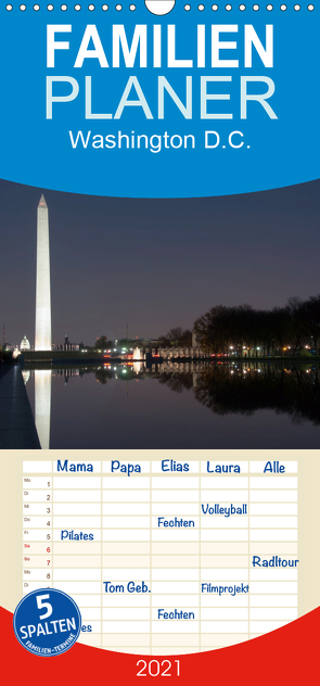 Washington D.C. – Familienplaner hoch (Wandkalender 2021 , 21 cm x 45 cm, hoch) von Enders,  Borg