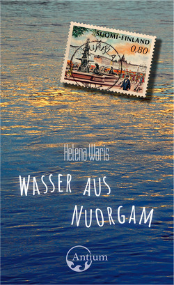 Wasser aus Nuorgam von Hüppin,  Beat, Waris,  Helena