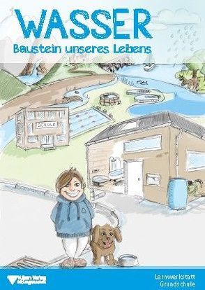 Wasser – Baustein unseres Lebens von Runge,  Hella, Treskatis,  Christoph