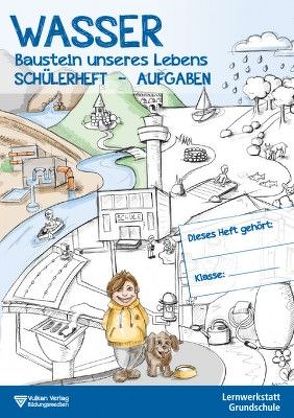 Wasser – Baustein unseres Lebens von Runge,  Hella, Treskatis,  Christoph