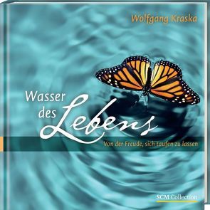 Wasser des Lebens von Kraska,  Wolfgang