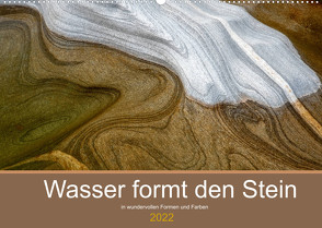 Wasser formt den Stein (Wandkalender 2022 DIN A2 quer) von Gerhardt Photography,  Jana