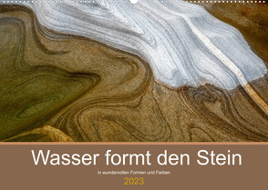 Wasser formt den Stein (Wandkalender 2023 DIN A2 quer) von Gerhardt Photography,  Jana