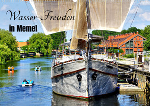 Wasser-Freuden in Memel (Wandkalender 2022 DIN A2 quer) von von Loewis of Menar,  Henning