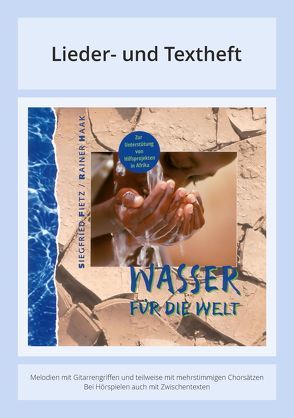 Wasser für die Welt von Fietz,  Siegfried, Fischer,  Th, Gros,  Rainer, Haak,  Rainer, Langel,  Paul, Langel,  Raul, Lücking,  Christoph, Lücking,  Jutta, Pönnighaus-Martin,  P, Schmalenbach,  Dirk