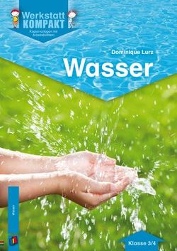 Wasser – Klasse 3/4 von Lurz,  Dominique