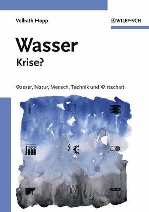 Wasser – Krise? von Hopp,  Vollrath