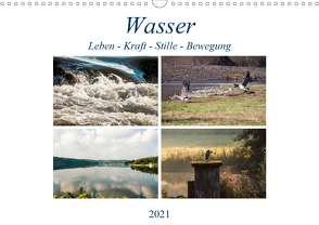 Wasser – Leben-Kraft-Stille-Bewegung (Wandkalender 2021 DIN A3 quer) von Möller,  Christof