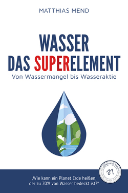 Wasser von Mend,  Matthias