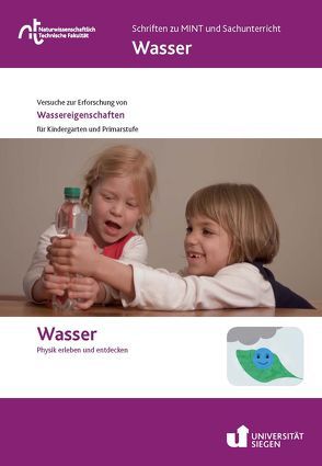 Wasser. Physik erleben und entdecken von Militschenko,  Ina