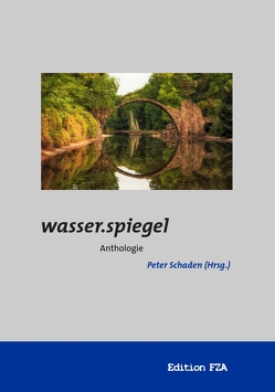 wasser.spiegel von Schaden,  Peter