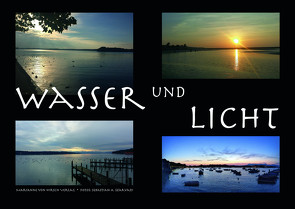 Wasser und Licht von Szarvasy,  Sebastian