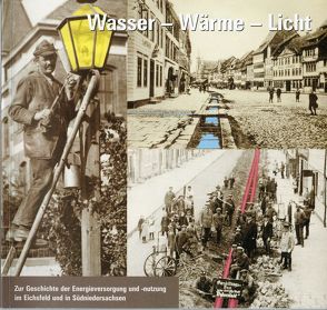 Wasser – Wärme – Licht von Büttner,  Karsten, Ehrhard,  Gunter, Gravenkamp,  Ina, Hauff,  Maria, Schnier,  Detlef