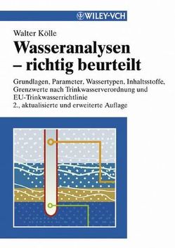 Wasseranalysen – richtig beurteilt von Koelle,  Walter