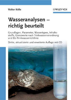 Wasseranalysen – richtig beurteilt von Koelle,  Walter