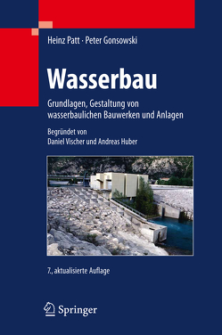 Wasserbau von Gonsowski,  Peter, Huber,  Andreas, Patt,  Heinz, Vischer,  Daniel