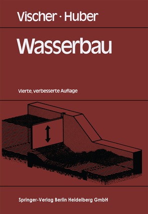 Wasserbau von Huber,  Andreas, Vischer,  Daniel