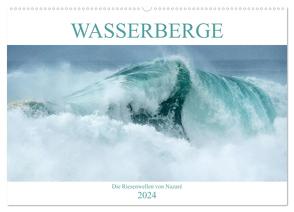 WASSERBERGE – Die Riesenwellen von Nazaré (Wandkalender 2024 DIN A2 quer), CALVENDO Monatskalender von Jentschura,  Katja