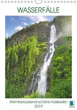 Wasserfälle: Atemberaubend schöne Kaskaden (Wandkalender 2019 DIN A4 hoch) von CALVENDO