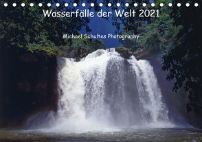 Wasserfälle der Welt 2021 (Tischkalender 2021 DIN A5 quer) von Schultes,  Michael