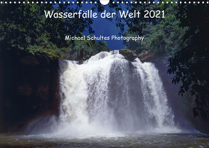 Wasserfälle der Welt 2021 (Wandkalender 2021 DIN A3 quer) von Schultes,  Michael