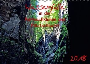 Wasserfälle in der Partnachklamm und Pölatschlucht (Wandkalender 2018 DIN A2 quer) von Reznicek,  M.