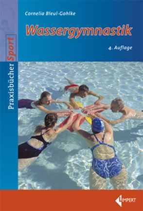 Wassergymnastik von Bleul-Gohlke,  Cornelia