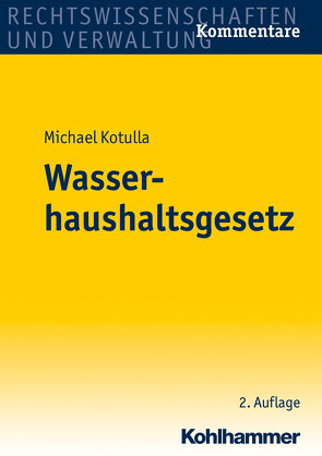 Wasserhaushaltsgesetz von Kotulla,  Michael